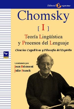 TEORÍA LINGÜÍSTICA Y PROCESOS DEL LENGUAJE.CHOMSKY I | 9788478844555 | BRICMONT, JEAN / FRANCK, JULIE (COORD.) | Llibreria La Gralla | Llibreria online de Granollers