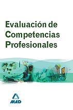 EVALUACION DE COMPETENCIAS PROFESIONALES | 9788467643961 | EDITORIAL MAD/NAVARRO ESPIGARES, JOSE LUIS/BULLEJOS DE LA HIGUERA, TRINIDAD | Llibreria La Gralla | Librería online de Granollers