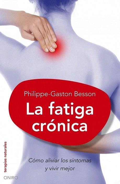 FATIGA CRONICA, LA | 9788497544757 | BESSON, PHILIPPE GASTON | Llibreria La Gralla | Librería online de Granollers