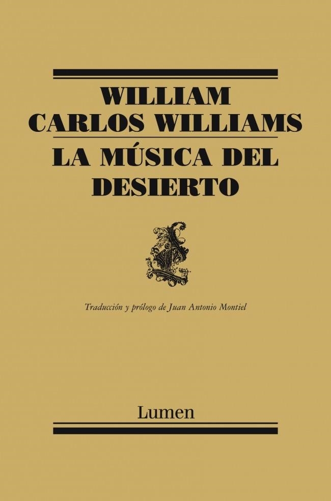 MUSICA DEL DESIERTO, LA (LUMEN POESIA) | 9788426417817 | WILLIAMS, WILLIAM CARLOS | Llibreria La Gralla | Librería online de Granollers
