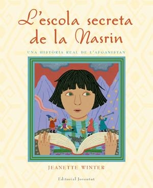 ESCOLA SECRETA DE LA NASRIN, L' | 9788426138095 | WINTER, JEANETTE | Llibreria La Gralla | Llibreria online de Granollers