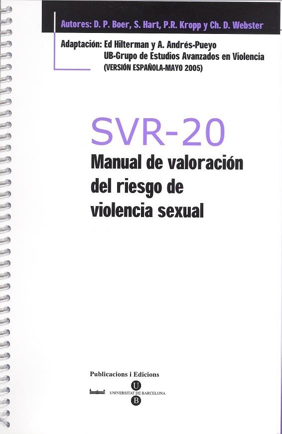 SVR-20 MANUAL DE VALORACION DEL RIESGO DE VIOLENCIA SEXUAL | 9788447527656 | HILTERMAN , ED/ANDRÉS PUEYO, ANTONIO | Llibreria La Gralla | Librería online de Granollers