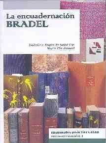 ENCUADERNACIÓN BRADEL, LA | 9788496745407 | DUPIN DE SAINT CYR, GODELIEVE | Llibreria La Gralla | Librería online de Granollers