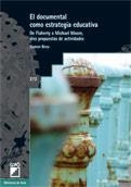 DOCUMENTAL COMO ESTRATEGIA EDUCATIVA, EL | 9788478279081 | BREU, RAMON | Llibreria La Gralla | Librería online de Granollers