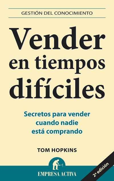 VENDER EN TIEMPOS DIFICILES | 9788492452613 | HOPKINS,TOM | Llibreria La Gralla | Librería online de Granollers