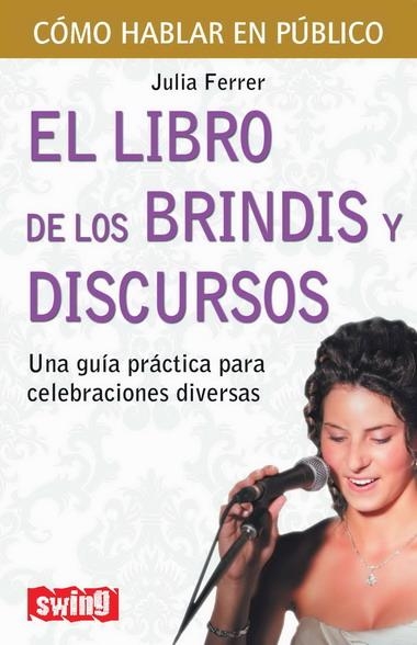 LIBRO DE LOS BRINDIS Y DISCURSOS, EL | 9788496746503 | FERRER, JULIA | Llibreria La Gralla | Llibreria online de Granollers
