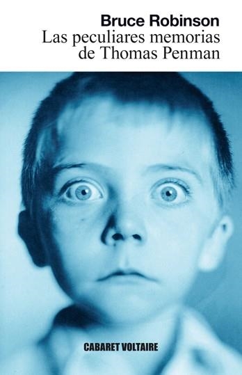 PECULIARES MEMORIAS DE THOMAS PENMAN, LAS | 9788493764333 | ROBINSON, BRUCE | Llibreria La Gralla | Librería online de Granollers