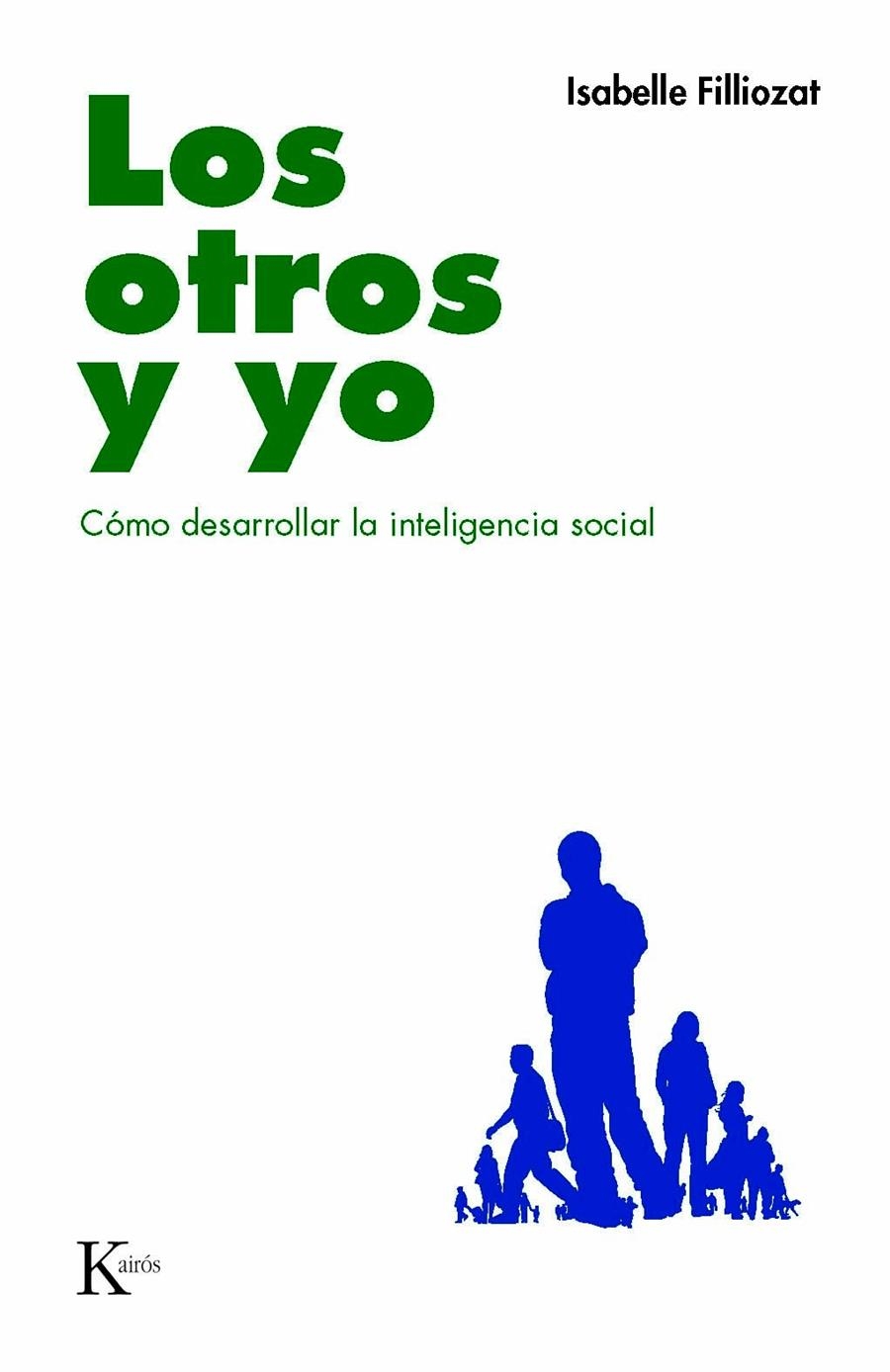 OTROS Y YO, LOS | 9788472457591 | FILLIOZAT, ISABELLE | Llibreria La Gralla | Librería online de Granollers