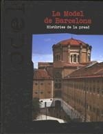 MODEL DE BARCELONA HISTORIA D'UNA PRESO | 9788439383628 | FONTOVA , ROSARIO | Llibreria La Gralla | Librería online de Granollers