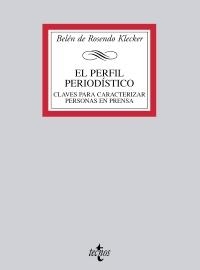 PERFIL PERIODÍSTICO, EL | 9788430951109 | ROSENDO KLECKER, BELÉN DE | Llibreria La Gralla | Librería online de Granollers