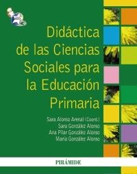 DIDÁCTICA DE LAS CIENCIAS SOCIALES PARA LA EDUCACIÓN PRIMARIA | 9788436824056 | ALONSO ARENAL, SARA | Llibreria La Gralla | Llibreria online de Granollers