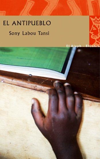 ANTIPUEBLO, EL | 9788476699638 | LABOU TANSI, SONY | Llibreria La Gralla | Librería online de Granollers