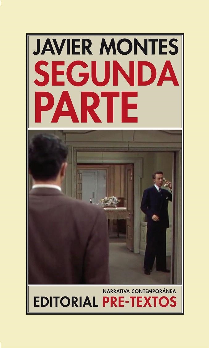 SEGUNDA PARTE (NARRATIVA CONTEMPORANEA) | 9788492913534 | MONTES, JAVIER | Llibreria La Gralla | Librería online de Granollers