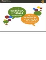 A LA RESIDENCIA, EN CATALA. GUIA DE CONVERSA. EN LA RESIDENCIA EN CATALAN | 9788439383727 | Llibreria La Gralla | Librería online de Granollers