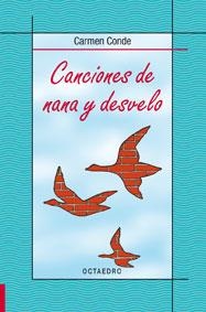 CANCIONES DE NANA Y DESVELO (BIBLIOTECA BASICA,21) | 9788480633178 | CONDE, CARMEN | Llibreria La Gralla | Librería online de Granollers