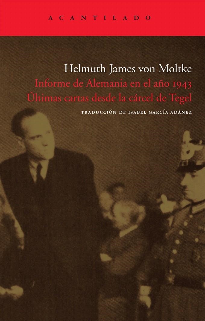 INFORME DE ALEMANIA EN EL AÑO 1943. | 9788492649006 | VON MOLTKE, HELMUTH JAMES | Llibreria La Gralla | Llibreria online de Granollers