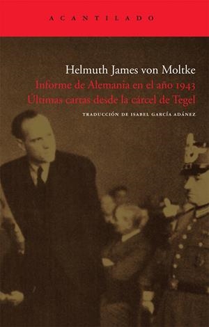 INFORME DE ALEMANIA EN EL AÑO 1943. | 9788492649006 | VON MOLTKE, HELMUTH JAMES | Llibreria La Gralla | Llibreria online de Granollers