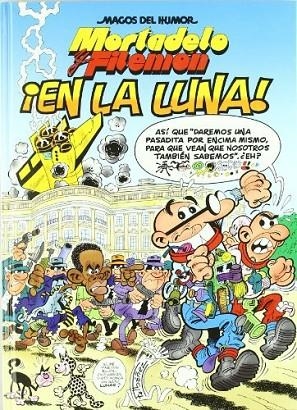 MAGOS DEL HUMOR 127 MORTADELO Y FILEMON EN LA LUNA | 9788466639477 | IBAÑEZ, F | Llibreria La Gralla | Llibreria online de Granollers