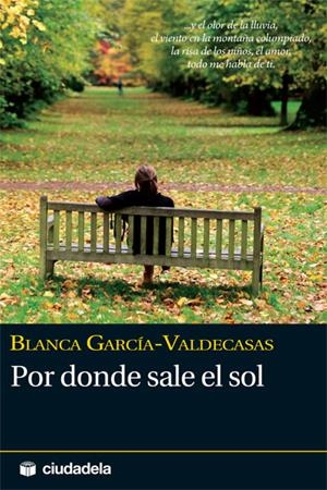 POR DONDE SALE EL SOL | 9788496836426 | GARCIA VALDECASAS, BLANCA | Llibreria La Gralla | Librería online de Granollers