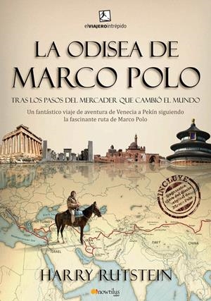 ODISEA DE MARCO POLO, LA (EL VIAJERO INTRÉPIDO) | 9788497639484 | RUTSTEIN, HARRY | Llibreria La Gralla | Librería online de Granollers