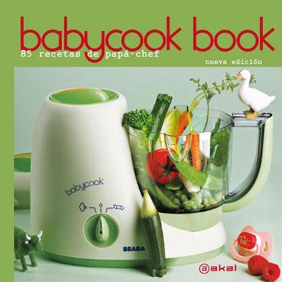 BABYCOOK BOOK. 85 RECETAS DE PAPA CHEF | 9788446032656 | RATHGEBER, DAVID | Llibreria La Gralla | Librería online de Granollers