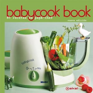 BABYCOOK BOOK. 85 RECETAS DE PAPA CHEF | 9788446032656 | RATHGEBER, DAVID | Llibreria La Gralla | Llibreria online de Granollers