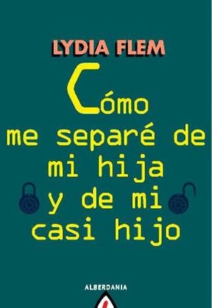 COMO ME SEPARÉ DE MI HIJA Y DE MI CASI HIJO | 9788498680966 | FLEM, LYDIA | Llibreria La Gralla | Llibreria online de Granollers