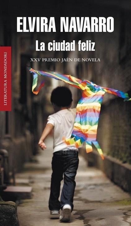 CIUDAD FELIZ, LA ( PREMIO JAEN DE NOVELA 2009) | 9788439722465 | NAVARRO, ELVIRA | Llibreria La Gralla | Librería online de Granollers
