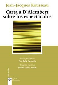 CARTA A D´ALEMBERT SOBRE LOS ESPECTÁCULOS | 9788430949861 | ROUSSEAU, JEAN-JACQUES | Llibreria La Gralla | Llibreria online de Granollers