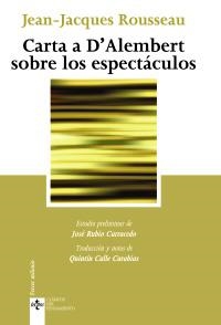 CARTA A D´ALEMBERT SOBRE LOS ESPECTÁCULOS | 9788430949861 | ROUSSEAU, JEAN-JACQUES | Llibreria La Gralla | Librería online de Granollers