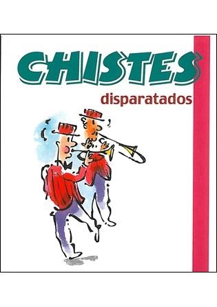 CHISTES DISPARATADOS | 9788492716340 | Llibreria La Gralla | Llibreria online de Granollers