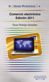 COMERCIO ELECTRÓNICO (GUÍAS PRÁCTICAS) | 9788441528093 | GONZÁLEZ LÓPEZ, ÓSCAR RODRIGO | Llibreria La Gralla | Librería online de Granollers