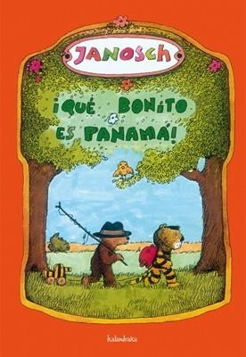 QUE BONITO ES PANAMA! | 9788492608096 | JANOSCH | Llibreria La Gralla | Llibreria online de Granollers