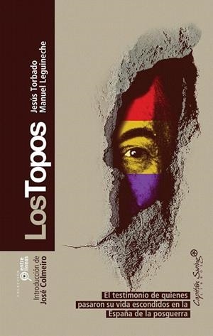 TOPOS, LOS | 9788493832704 | TORBADO, JESUS; LEGUINECHE, MANUEL | Llibreria La Gralla | Librería online de Granollers