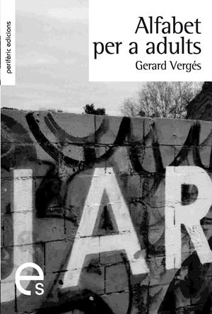 ALFABET PER A ADULTS | 9788492435319 | VERGES, GERARD | Llibreria La Gralla | Librería online de Granollers