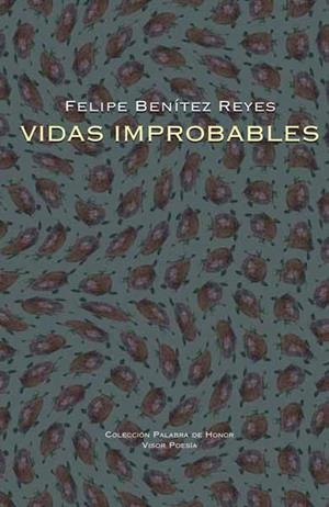 VIDAS IMPROBABLES | 9788498950366 | BENITEZ REYES, FELIPE | Llibreria La Gralla | Librería online de Granollers