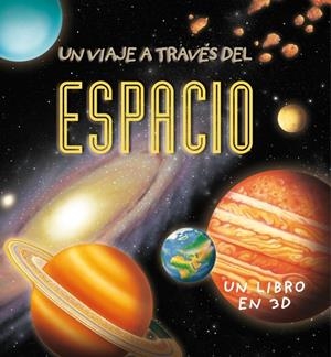 VIAJE A TRAVES DEL ESPACIO, UN | 9788448829438 | BOND, PETER | Llibreria La Gralla | Librería online de Granollers