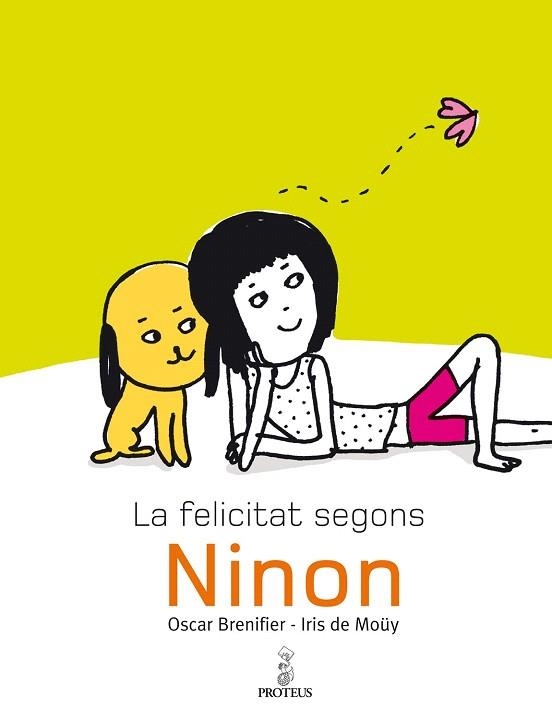 FELICITAT SEGONS NINON, LA | 9788493750862 | BRENIFIER, OSCAR/ MOUY, IRIS DE | Llibreria La Gralla | Librería online de Granollers