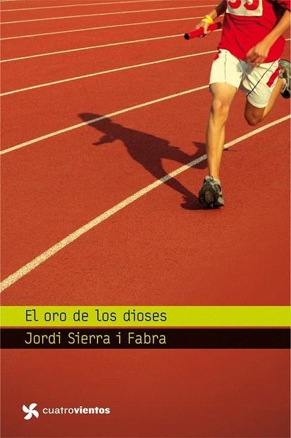 ORO DE LOS DIOSES, EL (CUATROVIENTOS) | 9788408096436 | SIERRA I FABRA, JORDI | Llibreria La Gralla | Librería online de Granollers