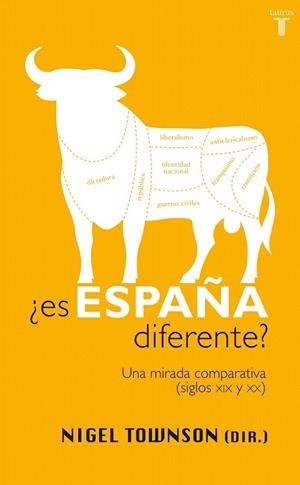 ES ESPAÑA DIFERENTE? | 9788430606023 | TOWNSON, NIGEL (DIR) | Llibreria La Gralla | Librería online de Granollers