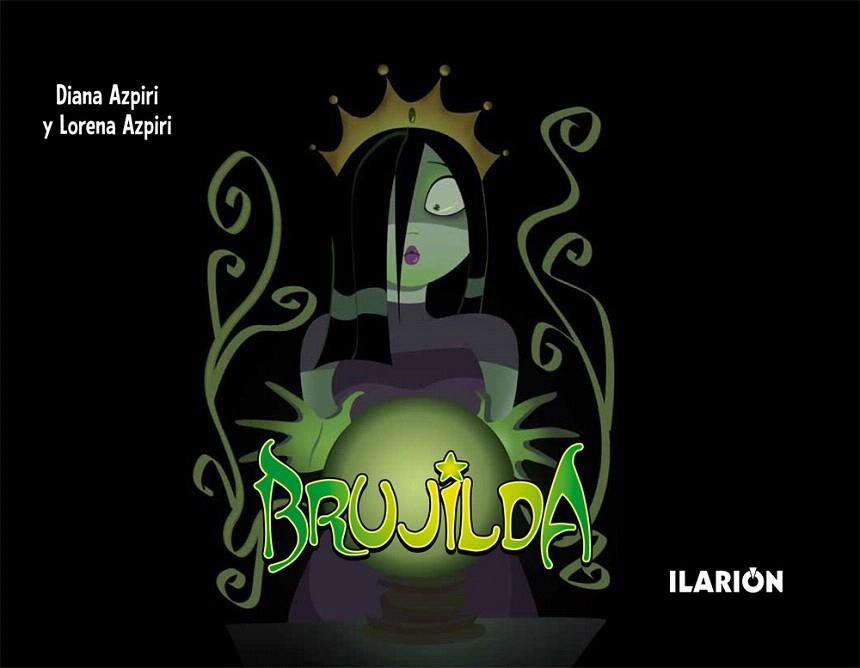 BRUJILDA | 9788493802479 | AZPIRI, DIANA Y LORENA | Llibreria La Gralla | Librería online de Granollers