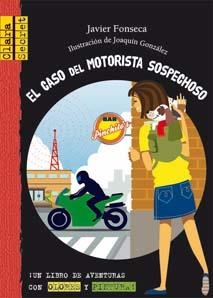 CASO MOTORISTA SOSPECHOSO, EL (CLARA SECRET, 4) | 9788479426477 | FONSECA, JAVIER | Llibreria La Gralla | Librería online de Granollers