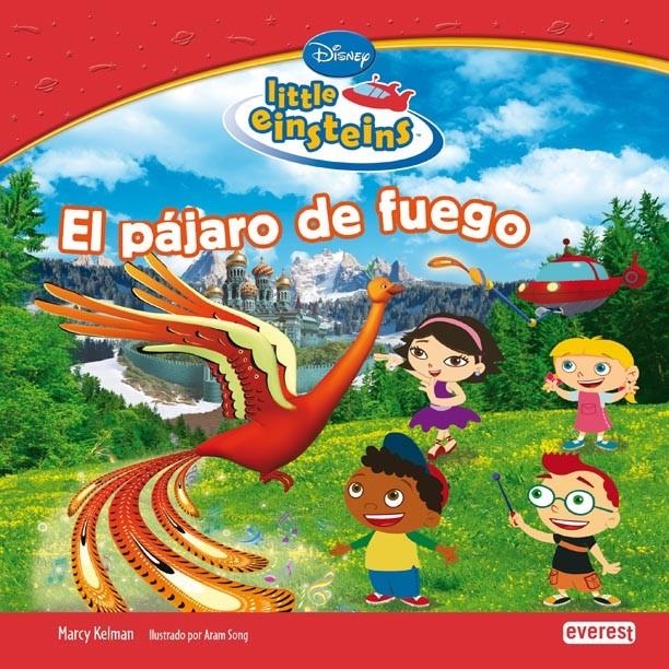 PÁJARO DE FUEGO, EL. LITTLE EINSTEINS | 9788444144771 | WALT DISNEY COMPANY | Llibreria La Gralla | Llibreria online de Granollers