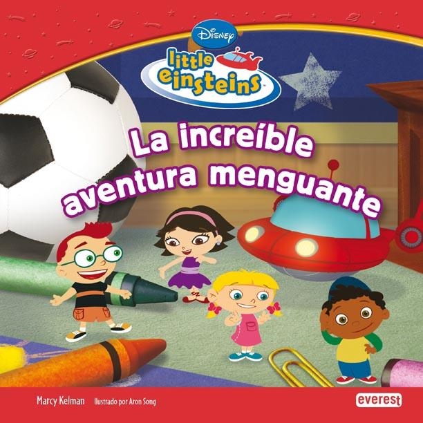 INCREÍBLE AVENTURA MENGUANTE, LA. LITTLE EINSTEINS | 9788444144795 | WALT DISNEY COMPANY | Llibreria La Gralla | Librería online de Granollers