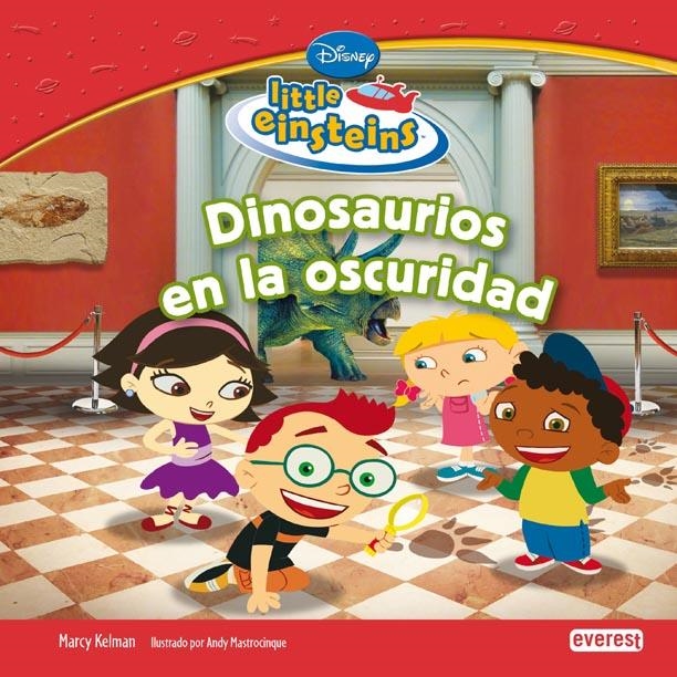 DINOSAURIOS EN LA OSCURIDAD. LITTLE EINSTEINS | 9788444144801 | WALT DISNEY COMPANY | Llibreria La Gralla | Llibreria online de Granollers