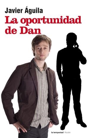 OPORTUNIDAD DE DAN, LA | 9788479481100 | ÁGUILA, JAVIER | Llibreria La Gralla | Librería online de Granollers