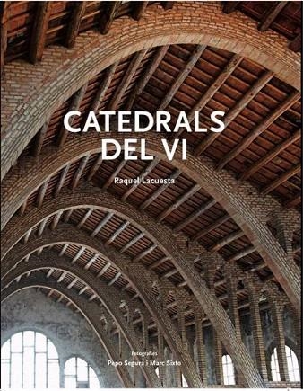 CATEDRALS DEL VI | 9788492758289 | LACUESTA, RAQUEL | Llibreria La Gralla | Librería online de Granollers