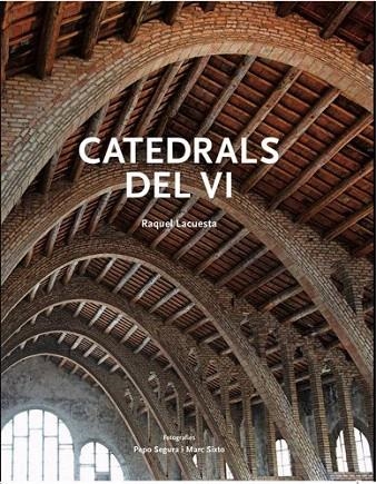 CATEDRALS DEL VI | 9788492758289 | LACUESTA, RAQUEL | Llibreria La Gralla | Llibreria online de Granollers