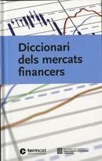 DICCIONARI DELS MERCATS FINANCERS | 9788439380528 | Llibreria La Gralla | Librería online de Granollers