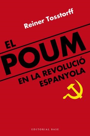 POUM EN LA REVOLUCIO ESPANYOLA, EL | 9788492437290 | TOSSTORFF, REINER | Llibreria La Gralla | Librería online de Granollers